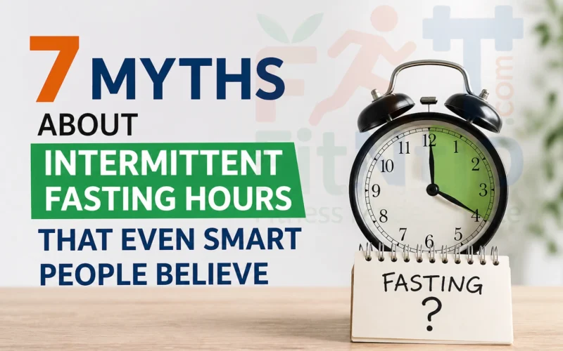 7 Myths About Intermittent Fasting