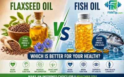 Flaxseed Oil vs. Fish Oil: Which Is Better for Your Health?